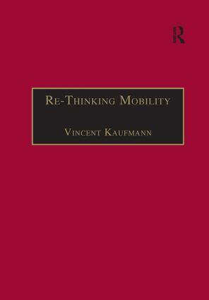 Vincent Kaufmann - Re-Thinking Mobility, Häftad