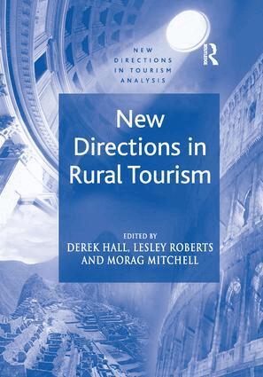 Lesley Roberts, Derek Hall, Mitchell Morag - New Directions in Rural Tourism, Häftad