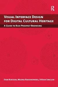 bokomslag Visual Interface Design for Digital Cultural Heritage