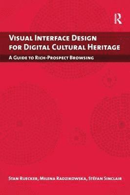 Visual Interface Design for Digital Cultural Heritage 1