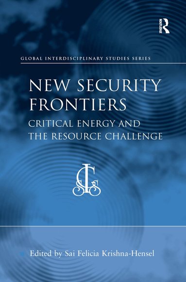 Sai Felicia Krishna-Hensel - New Security Frontiers, Häftad