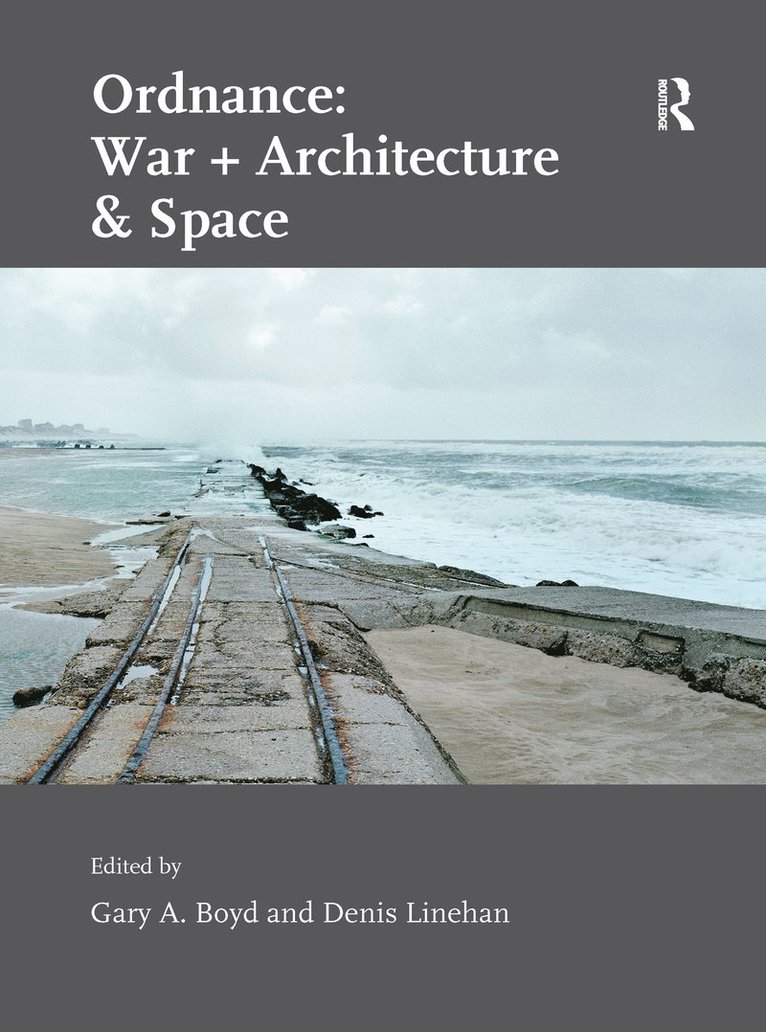 Ordnance: War + Architecture & Space 1