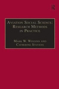 bokomslag Aviation Social Science: Research Methods in Practice