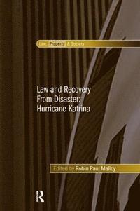 bokomslag Law and Recovery From Disaster: Hurricane Katrina