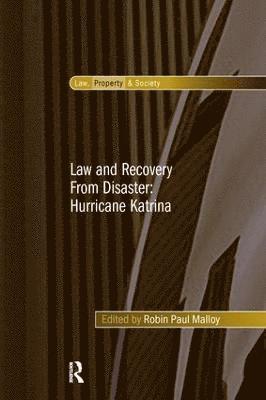 Law and Recovery From Disaster: Hurricane Katrina 1