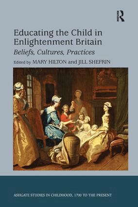 Jill Shefrin, Jill Shefrin, Mary Hilton - Educating the Child in Enlightenment Britain, Häftad