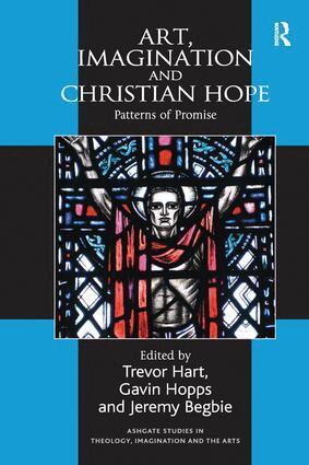 Gavin Hopps, Trevor Hart - Art, Imagination and Christian Hope, Häftad