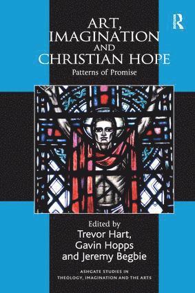 Art, Imagination and Christian Hope
