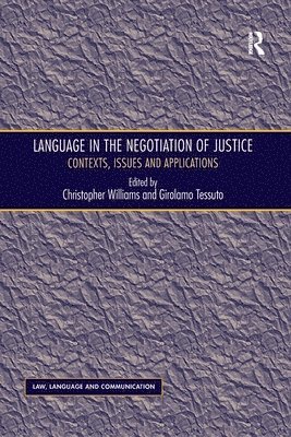 bokomslag Language in the Negotiation of Justice
