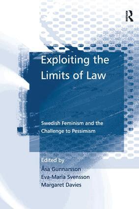 Åsa Gunnarsson, Eva-Maria Svensson - Exploiting the Limits of Law, Häftad