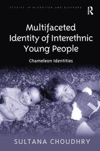 bokomslag Multifaceted Identity of Interethnic Young People