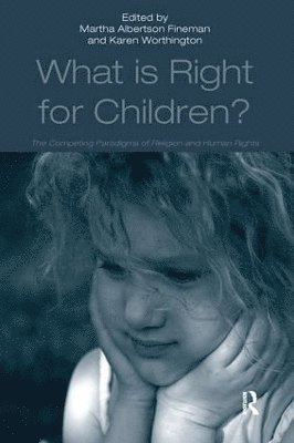 What Is Right for Children? 1