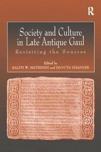 bokomslag Society and Culture in Late Antique Gaul