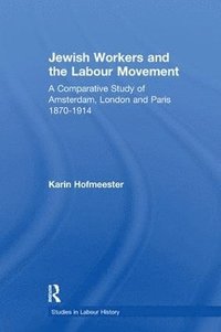 bokomslag Jewish Workers and the Labour Movement
