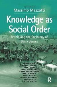 bokomslag Knowledge as Social Order