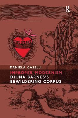 Daniela Caselli - Improper Modernism, Häftad