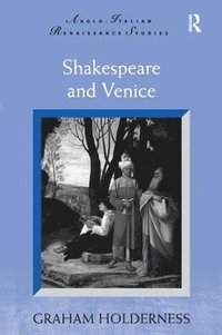 bokomslag Shakespeare and Venice