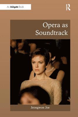 Opera as Soundtrack 1