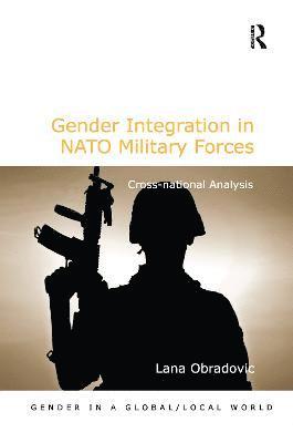 bokomslag Gender Integration in NATO Military Forces