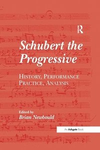 bokomslag Schubert the Progressive