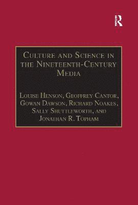 bokomslag Culture and Science in the Nineteenth-Century Media