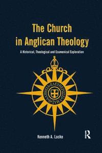 bokomslag The Church in Anglican Theology