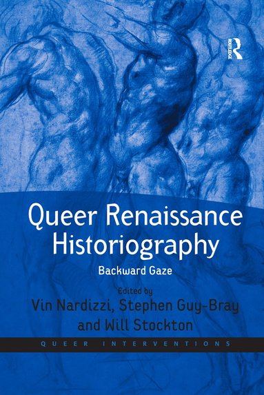 bokomslag Queer Renaissance Historiography