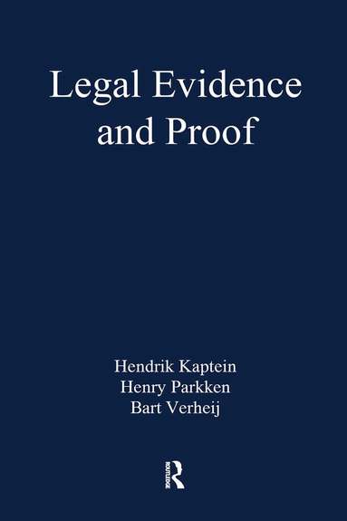 Henry Prakken, Hendrik Kaptein - Legal Evidence and Proof, Häftad