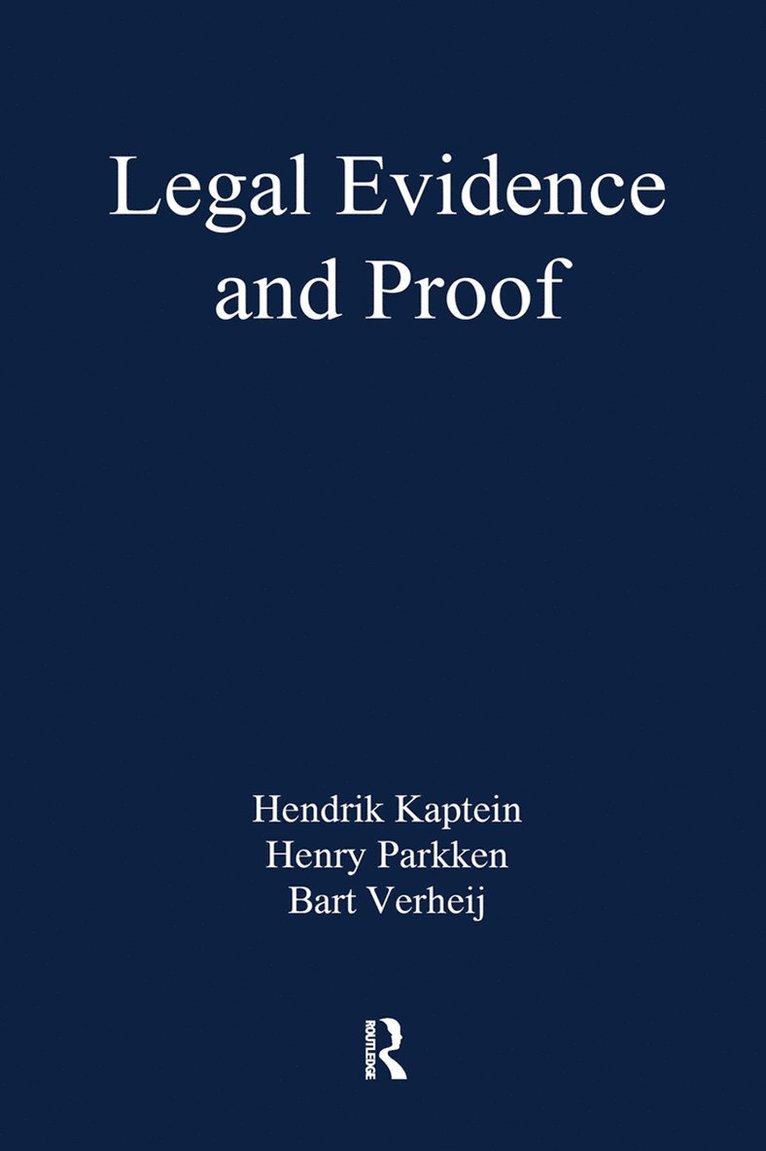 Henry Prakken, Hendrik Kaptein - Legal Evidence and Proof, Häftad