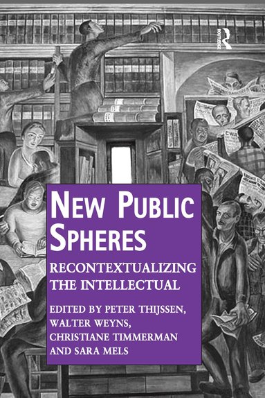 Peter Thijssen, Walter Weyns, Sara Mels - New Public Spheres, Häftad