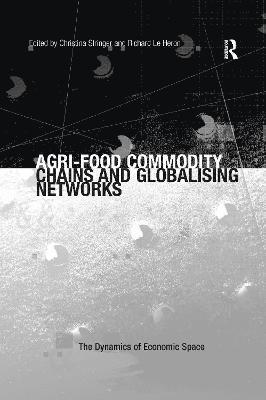 Agri-Food Commodity Chains and Globalising Networks 1