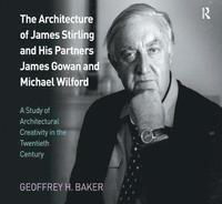 bokomslag The Architecture of James Stirling and His Partners James Gowan and Michael Wilford