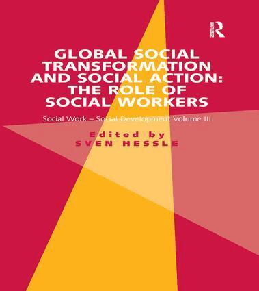 Sven Hessle - Global Social Transformation and Social Action: The Role of Social Workers, Häftad