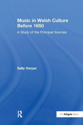 Sally Harper - Music in Welsh Culture Before 1650, Häftad