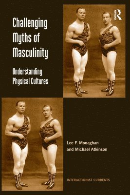 bokomslag Challenging Myths of Masculinity