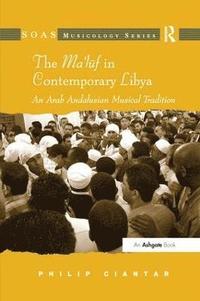 bokomslag The Ma'luf in Contemporary Libya