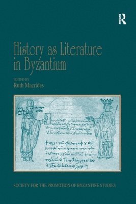 History as Literature in Byzantium 1