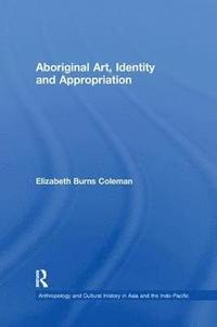 bokomslag Aboriginal Art, Identity and Appropriation