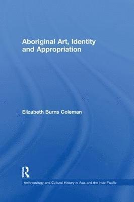 Aboriginal Art, Identity and Appropriation 1