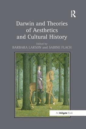 Barbara Larson, Sabine Flach - Darwin and Theories of Aesthetics and Cultural History, Häftad