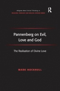 bokomslag Pannenberg on Evil, Love and God