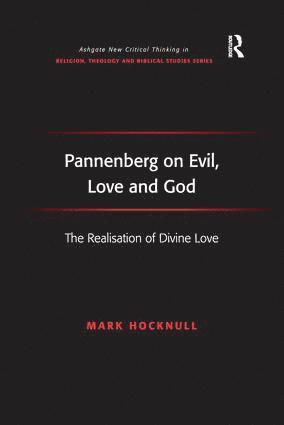 Pannenberg on Evil, Love and God 1