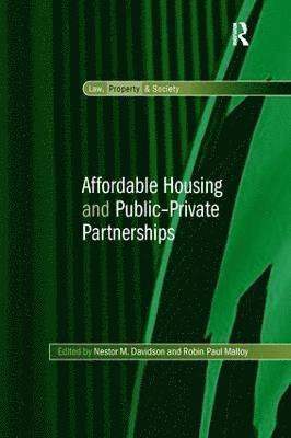 Affordable Housing and Public-Private Partnerships 1