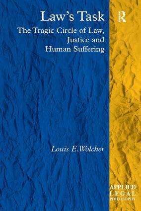 Louis E. Wolcher - Law's Task, Häftad