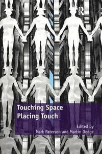 bokomslag Touching Space, Placing Touch