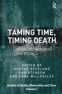 bokomslag Taming Time, Timing Death