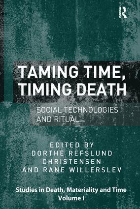 Rane Willerslev, Dorthe Refslund Christensen - Taming Time, Timing Death, Häftad