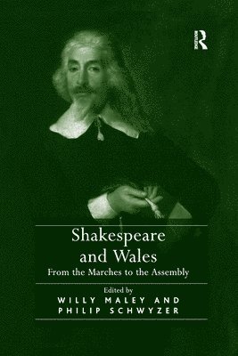 Willy Maley, Philip Schwyzer - Shakespeare and Wales, Häftad