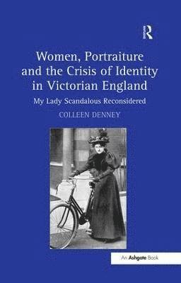 Women, Portraiture and the Crisis of Identity in Victorian England 1