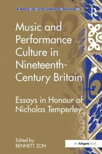 bokomslag Music and Performance Culture in Nineteenth-Century Britain